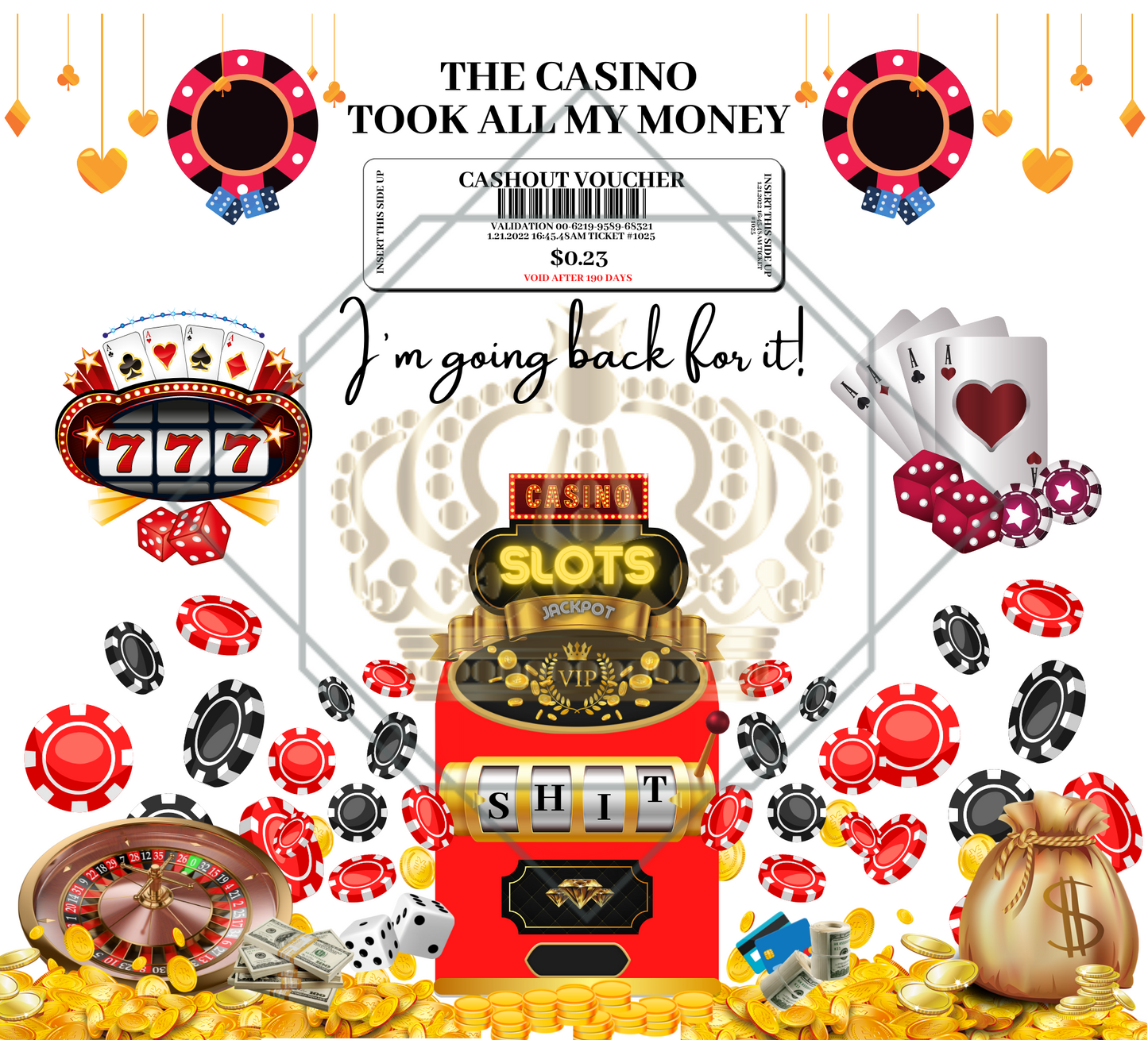 Cha-Ching The Casino Took All My Money Tumbler wrap 20oz skinny PNG