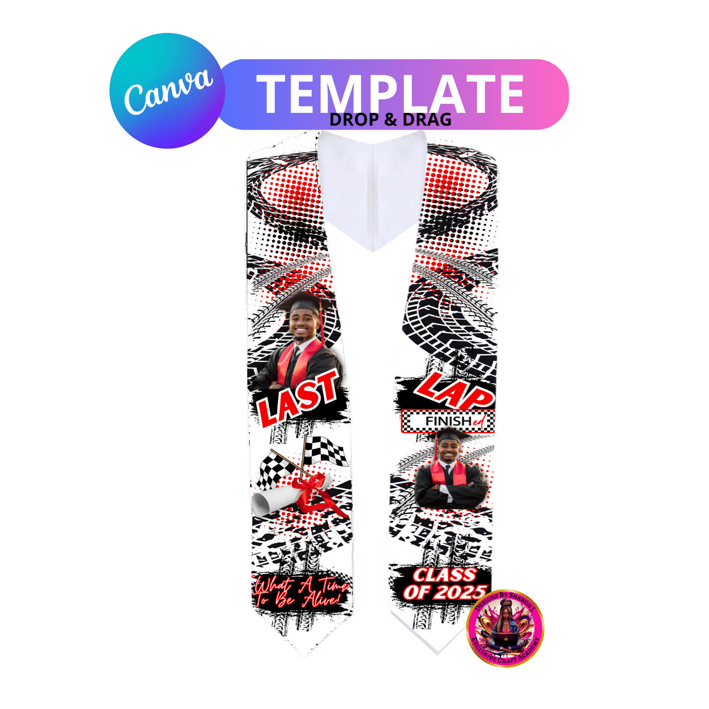 "Last Lap" Graduation Stole Design Template  – Canva Pro Ready