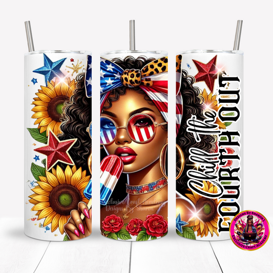 Chill The Fourth Out Tumbler Wrap African American PNG