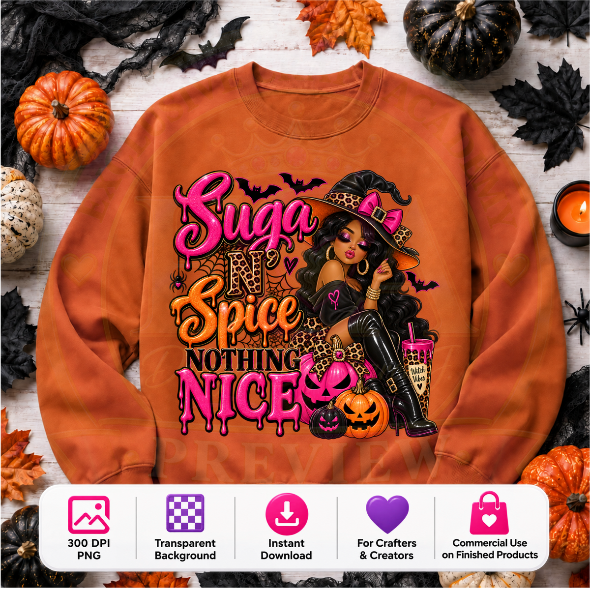 Suga N’ Spice Nothing Nice Halloween PNG Digital Download | Sassy Witch Sublimation DTF Design