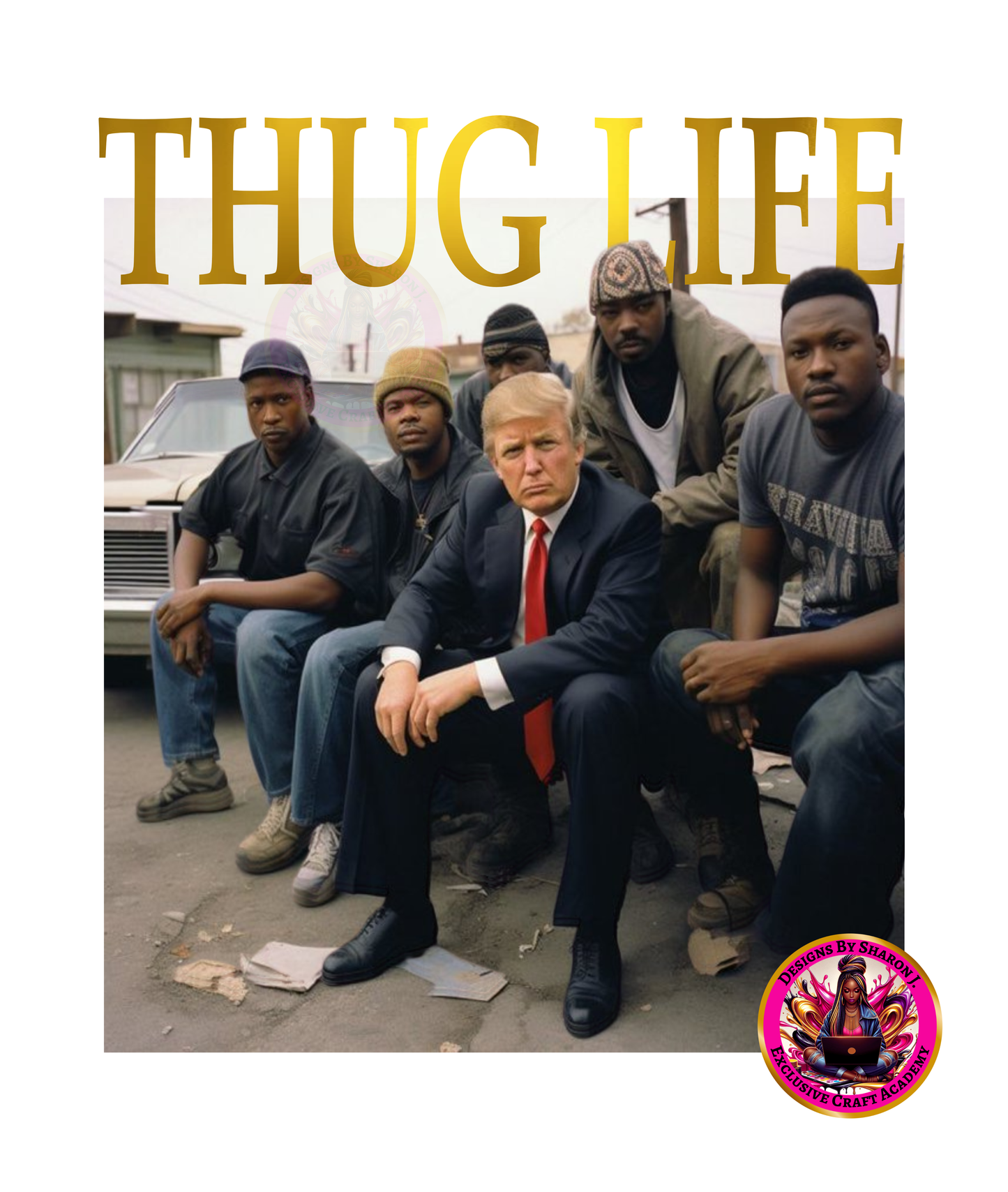 TRUMP THUG LIFE PNG