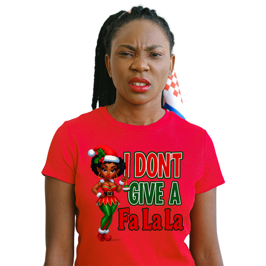 I Don’t Give a Fa La La – Christmas PNG File | Digital Download