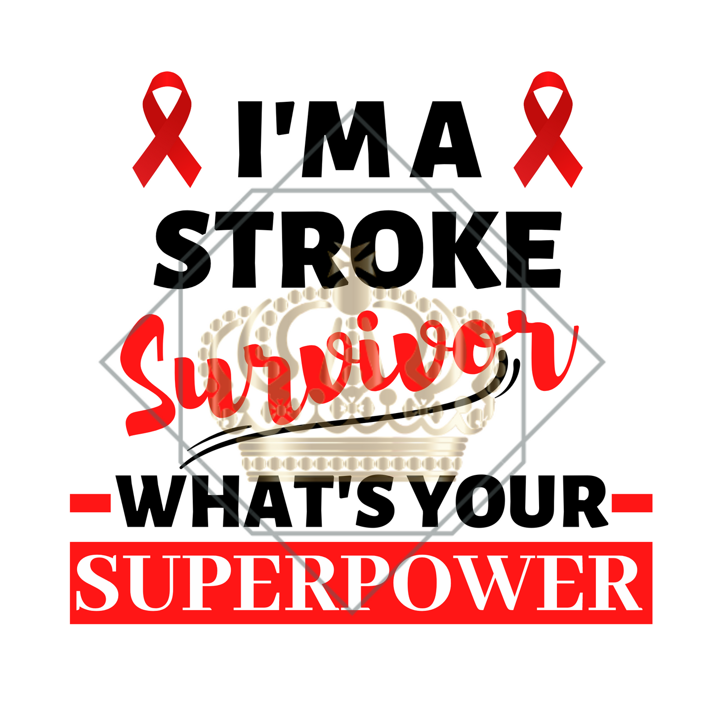 I'm a Stroke Survivor SVG